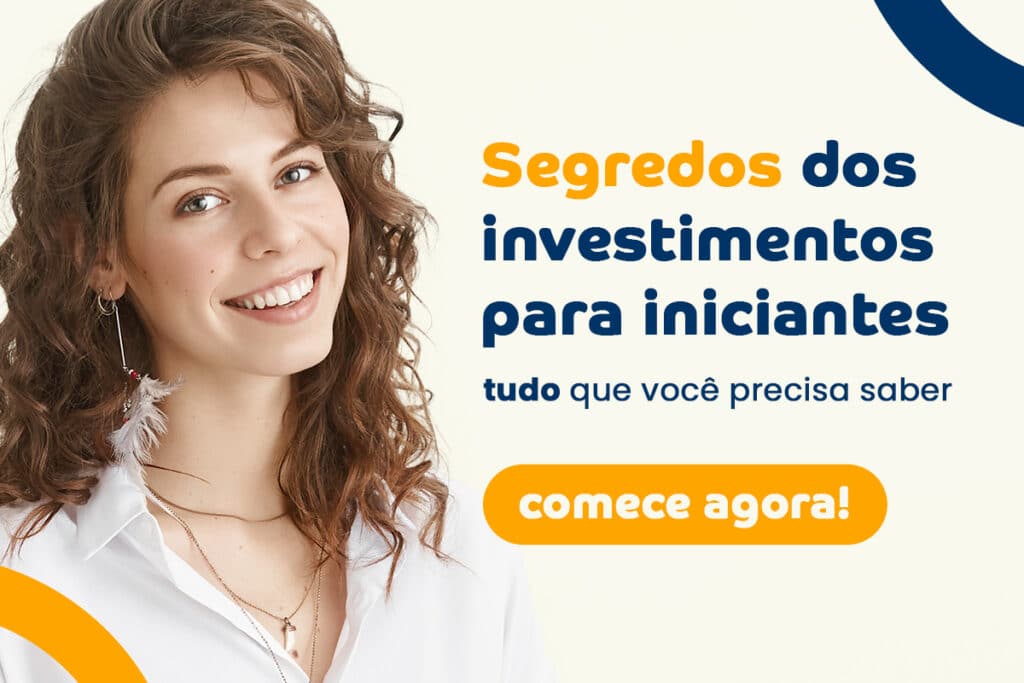 Os Segredos Dos Investimentos Para Iniciantes Descubra Agora